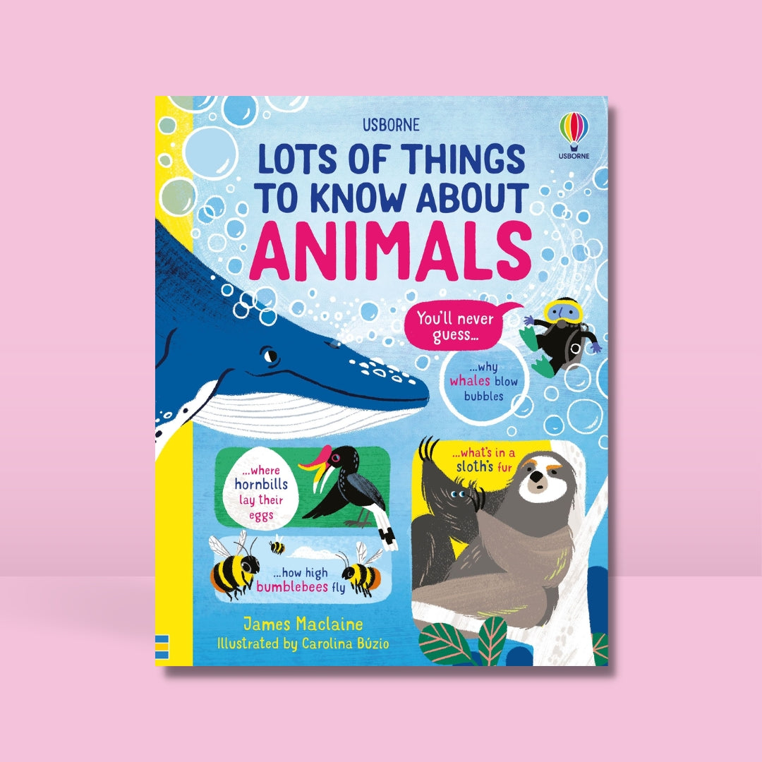 Usborne Lots of Things to Know About Animals - Little Bookworms by Weirs of Baggot Street