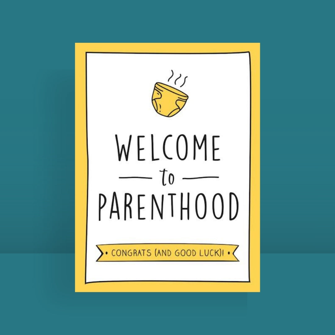 Brilliant Books Welcome To Parenthood_ A Hilarious New Baby Gift for First-Time Parents by Weirs of Baggot Street