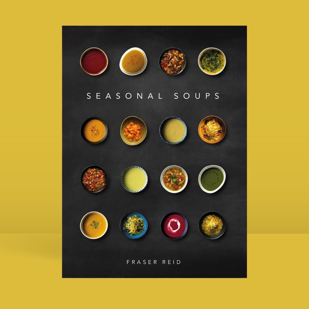 Brilliant Books | Seasonal Soups by Fraser Reid by Weirs of Baggot Street