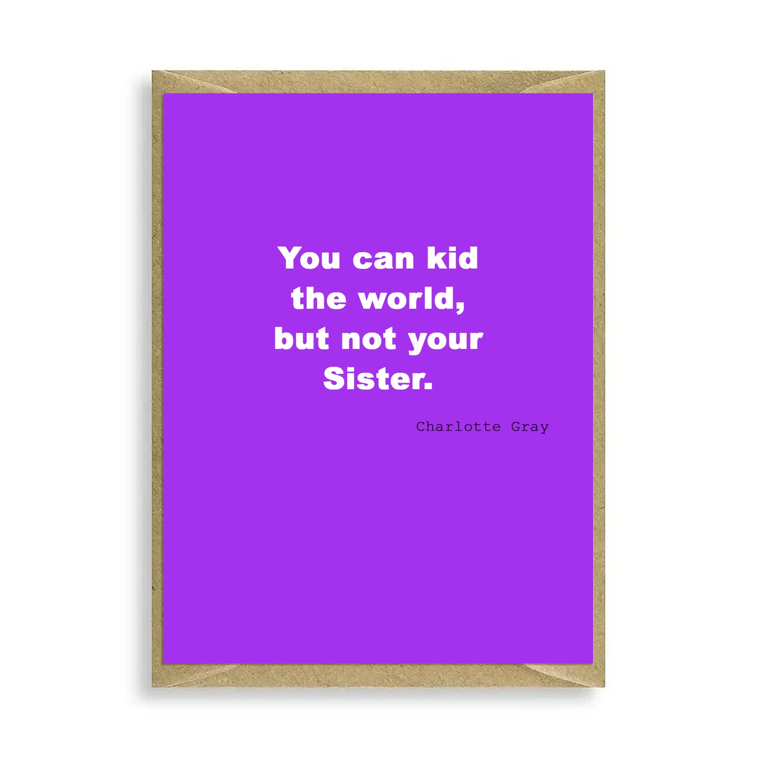 Fabulous Gifts Crumble & Core You Can Kid The World Sister Mini Card by Weirs of Baggot Street