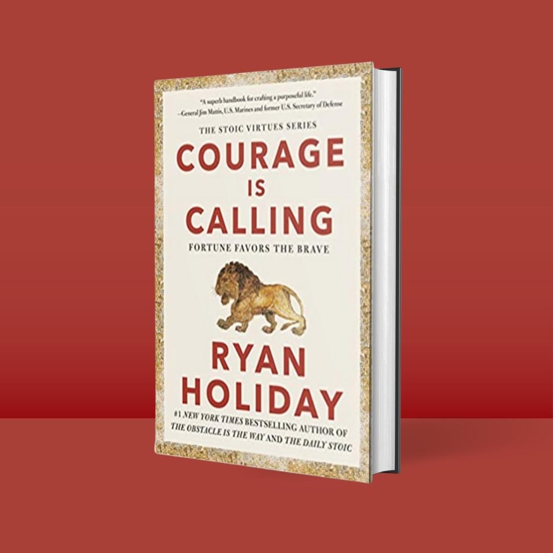 Courage Is Calling - Ryan Holiday Brilliant Books by Weirs of Baggot Street