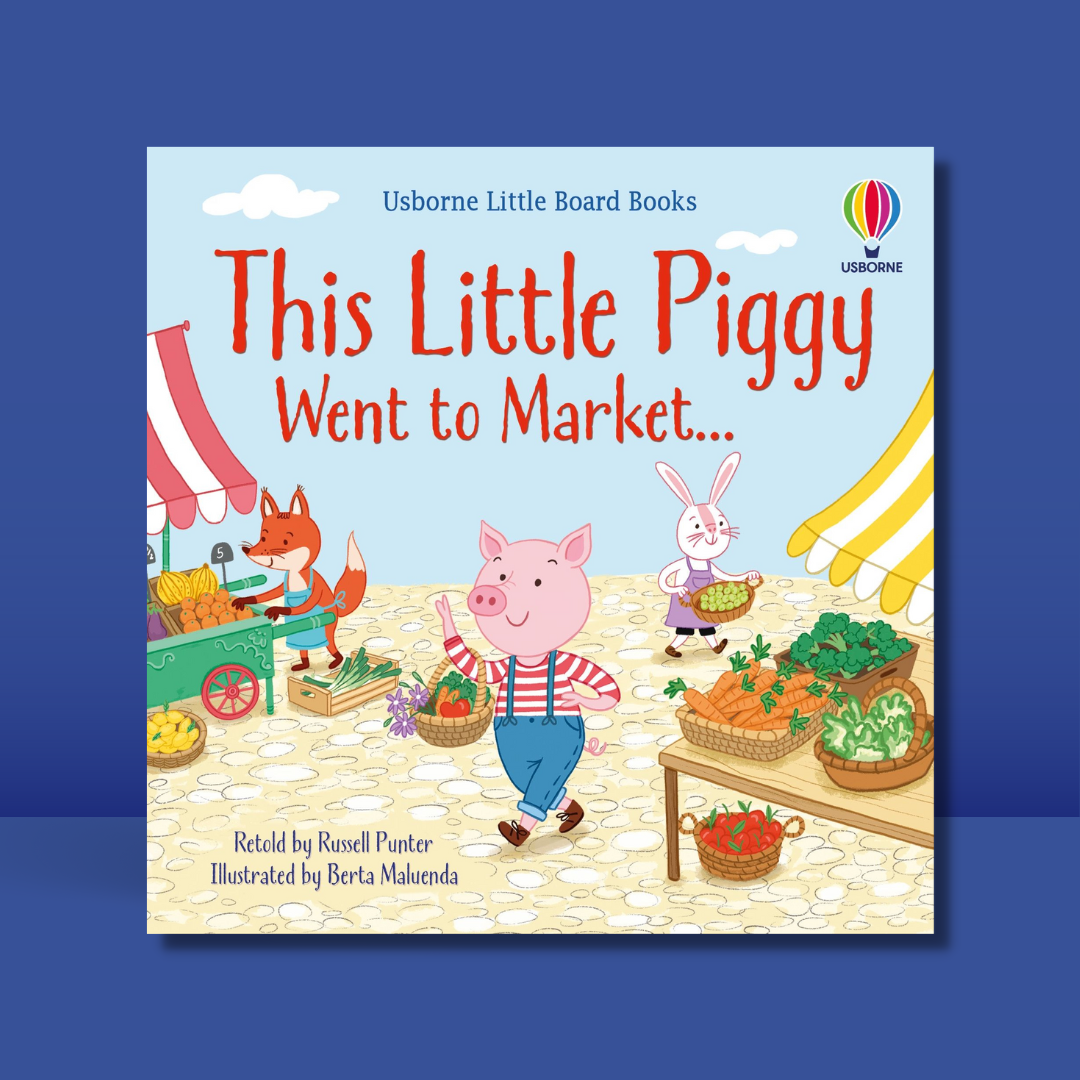 Usborne Little Board Books: This little piggy went to market- Little Bookworms by Weirs of Baggot Street